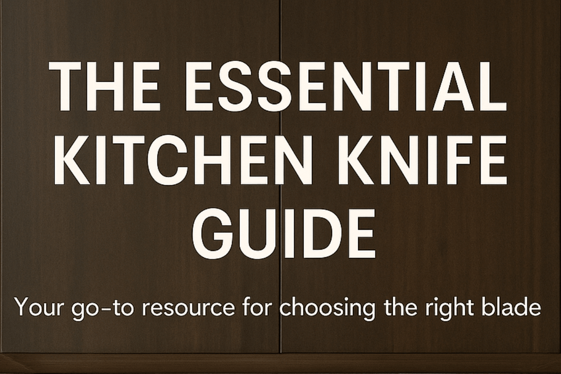 How to Choose the Right Kitchen Knife for You